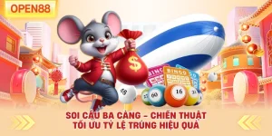 Soi Cầu Ba Càng - Chiến Thuật Tối Ưu Tỷ Lệ Trúng Hiệu Quả
